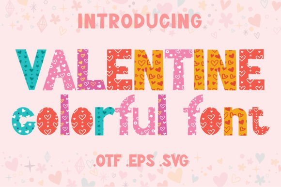 Valentine Colorful: A Font That Sings with Romance