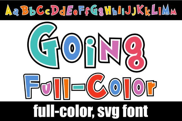 Why Going Full Color is the Bold Typeface Your Brand Needs